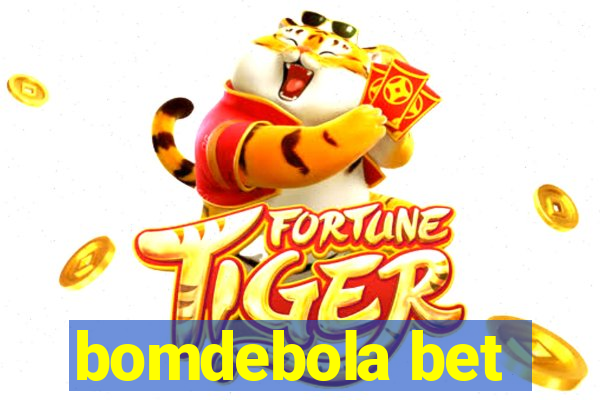 bomdebola bet